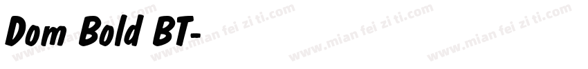 Dom Bold BT字体转换